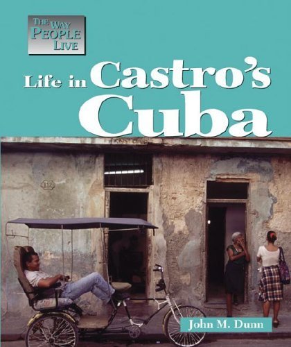 Beispielbild fr Life in Castros Cuba (Way People Live) zum Verkauf von More Than Words