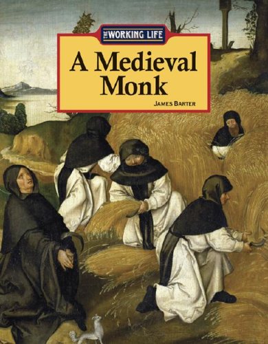9781590184783: A Medieval Monk (Working Life)