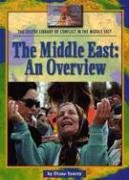 Imagen de archivo de The Middle East (Lucent Library of Conflict in the Middle East) a la venta por The Book Cellar, LLC