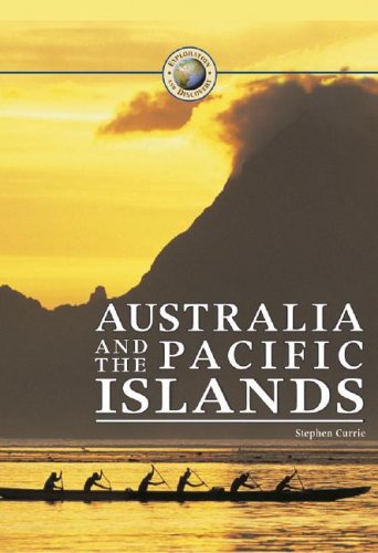 Beispielbild fr Australia and the Pacific Islands (Exploration and Discovery) zum Verkauf von Mr. Bookman