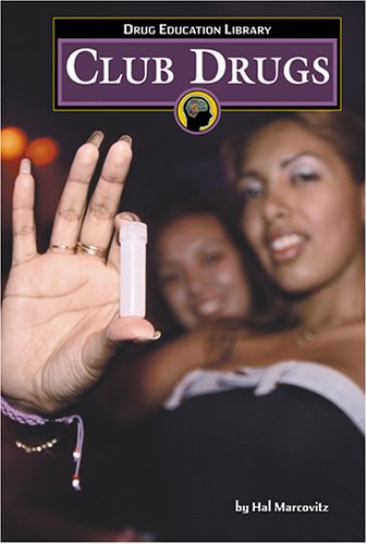Beispielbild fr Club Drugs zum Verkauf von Better World Books