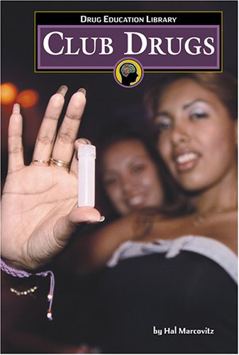 9781590185179: Club Drugs (Drug Education Library)