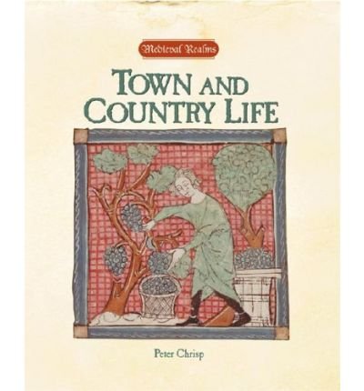 Town and Country Life (Medieval Realms)