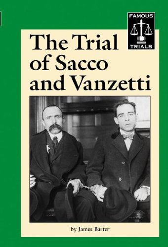 Beispielbild fr The Trial of Sacco and Vanzetti zum Verkauf von Better World Books