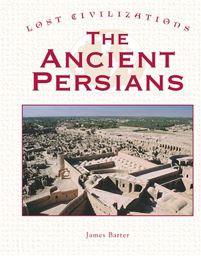 Beispielbild fr The Ancient Persians zum Verkauf von Better World Books