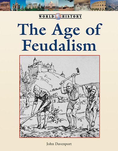 Stock image for The Age of Feudalism for sale by Better World Books