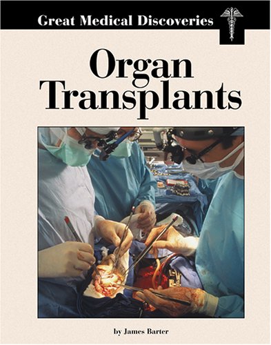 Beispielbild fr Organ Transplants zum Verkauf von Better World Books