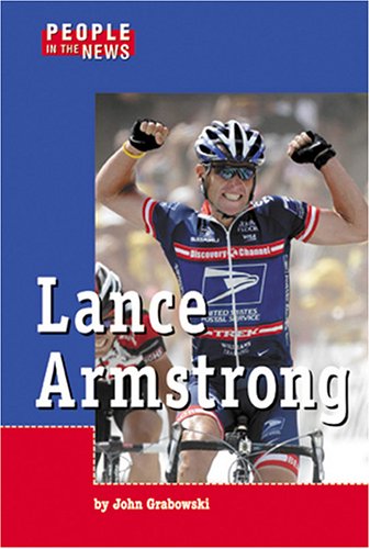 9781590187111: Lance Armstrong (People in the News)