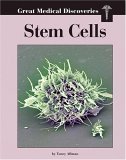 9781590187722: Stem Cells (Great Medical Discoveries)