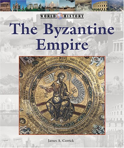 Beispielbild fr The Byzantine Empire (World History) zum Verkauf von SecondSale