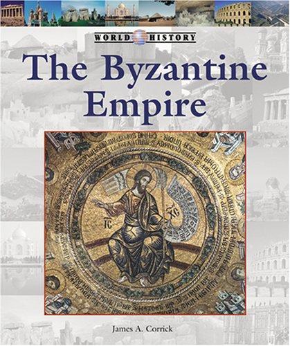 Stock image for The Byzantine Empire (World History) for sale by SecondSale