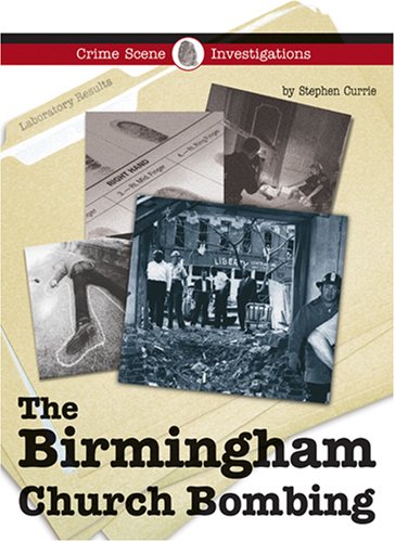 Beispielbild fr The Birmingham Church Bombings zum Verkauf von Better World Books