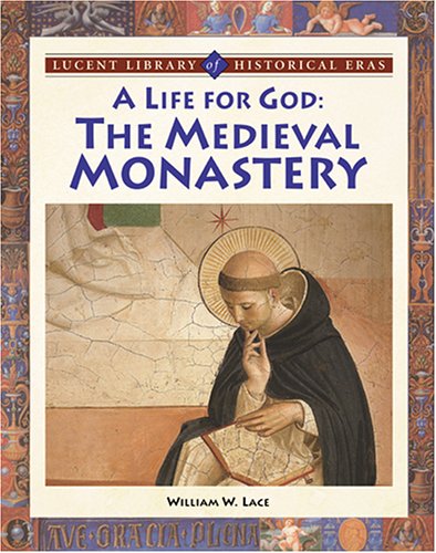 Beispielbild fr A Life for God : The Medieval Monastery zum Verkauf von Better World Books