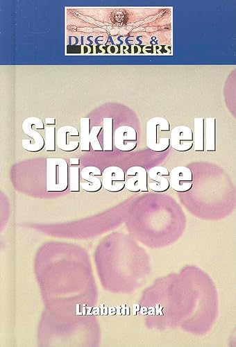 9781590188644: Sickle Cell Disease (Diseases and Disorders)