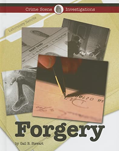 Forgery (Crime Scene Investigations) (9781590189498) by Stewart, Gail B.