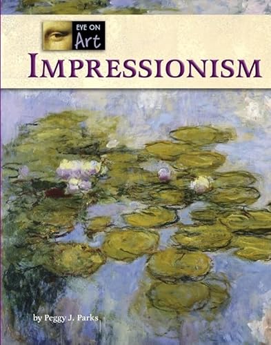 Beispielbild fr Impressionism zum Verkauf von Better World Books