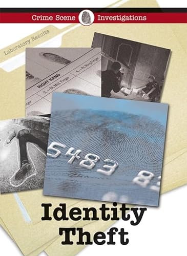 9781590189771: Identity Theft (Crime Scene Investigations)