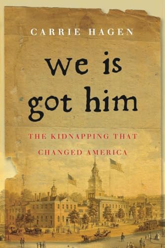 Imagen de archivo de We Is Got Him: The Kidnapping that Changed America a la venta por Ergodebooks