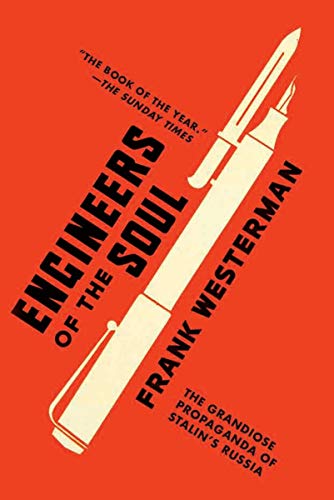 Beispielbild fr Engineers of the Soul: In the Footsteps of Stalin's Writers. zum Verkauf von Plurabelle Books Ltd