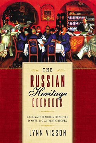 Imagen de archivo de Russian Heritage Cookbook, The : A Culinary Tradition Preserved in 360 Authentic Recipes a la venta por WorldofBooks