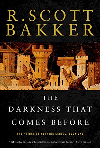 Imagen de archivo de The Darkness that Comes Before: The Prince of Nothing, Book One (The Prince of Nothing) a la venta por Half Price Books Inc.