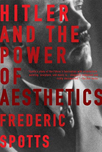 Beispielbild fr Hitler and the Power of Aesthetics zum Verkauf von Half Price Books Inc.