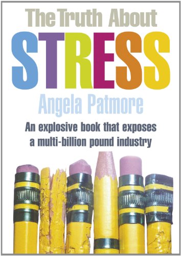 Beispielbild fr The Truth about Stress zum Verkauf von AwesomeBooks