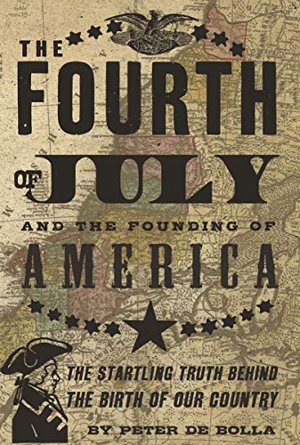 Beispielbild fr The Fourth of July: and the Founding of America zum Verkauf von Wonder Book