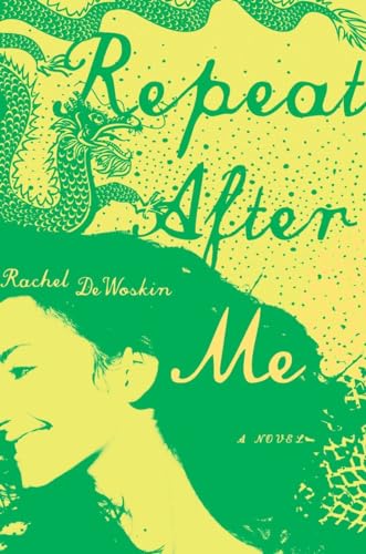 Imagen de archivo de Repeat After Me: A Novel a la venta por Wonder Book