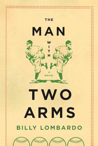 9781590203071: The Man with Two Arms: A Novel