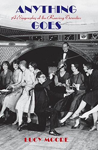 Imagen de archivo de Anything Goes : A Biography of the Roaring Twenties a la venta por Better World Books