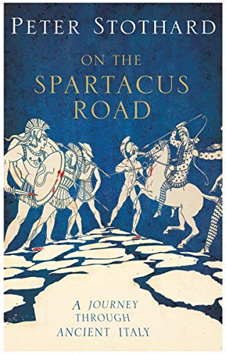 9781590203231: The Spartacus Road