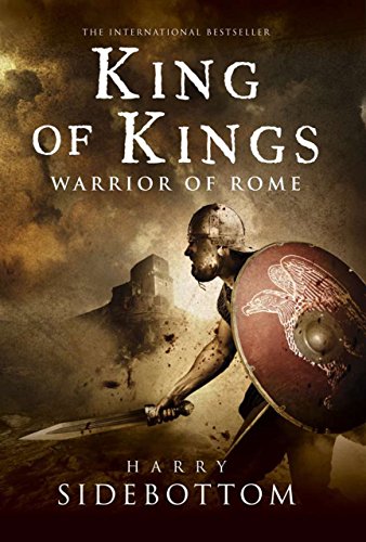 Imagen de archivo de King of Kings: Warrior of Rome: Book 2 a la venta por Half Price Books Inc.