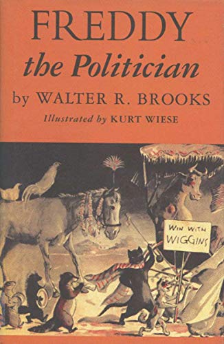 Beispielbild fr Freddy The Politician: A Novel zum Verkauf von Ergodebooks