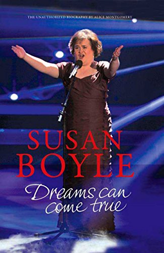 Stock image for Susan Boyle: Dreams Can Come True for sale by Bookensteins