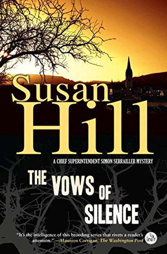 9781590204429: The Vows of Silence: A Chief Superintendent Simon Serrailler Mystery