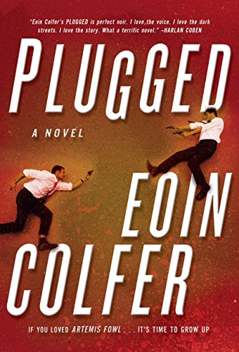 Stock image for Plugged : A Novel for sale by Better World Books