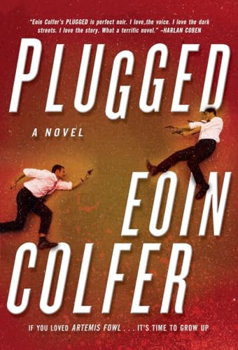 Stock image for Plugged : A Novel for sale by Better World Books