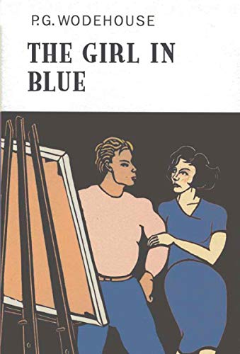 9781590204726: The Girl in Blue (The Collector's Wodehouse)