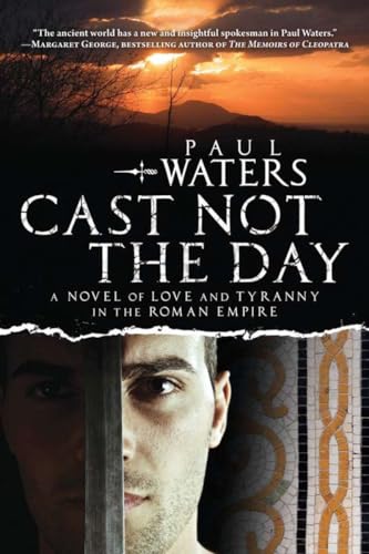 Beispielbild fr Cast Not the Day: A Novel of Love and Tyranny zum Verkauf von Celt Books