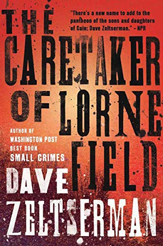 Caretaker of Lorne Field (9781590205792) by Zeltserman, Dave