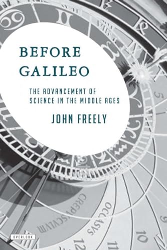 Stock image for Before Galileo: The Birth of Modern Science in Medieval Europe for sale by HPB Inc.