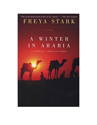 Beispielbild fr A Winter in Arabia: A Journey Through Yemen zum Verkauf von HPB-Emerald