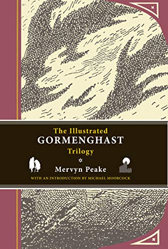 9781590207178: The Illustrated Gormenghast Trilogy: Titus Groan / Gormenghast / Titus Alone