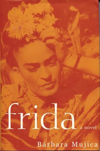 Beispielbild fr Frida: A Novel of Frida Kahlo zum Verkauf von HPB-Ruby