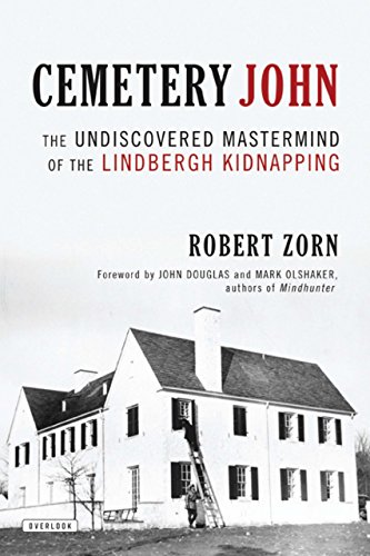 Stock-Bild f�r Cemetery John: The Undiscovered MasterMind Behind the Lindbergh Kidnapping