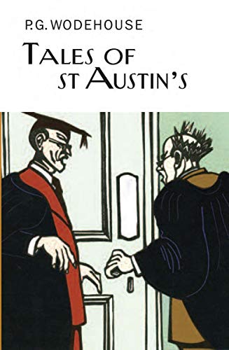 Imagen de archivo de Tales of St Austin's (The Collector's Wodehouse) a la venta por Amanda Patchin