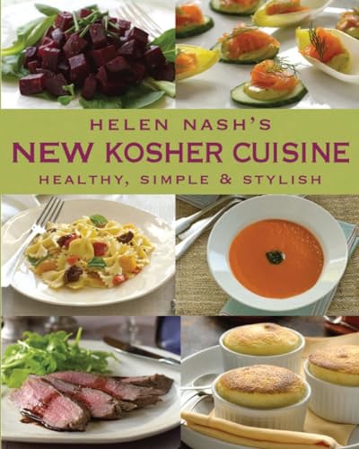 9781590208632: Helen Nash's New Kosher Cuisine: Healthy, Simple & Stylish