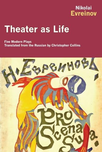 Imagen de archivo de Theater As Life: Five Modern Plays. a la venta por Powell's Bookstores Chicago, ABAA
