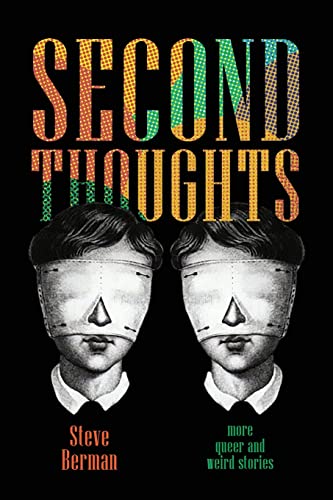 9781590210284: Second Thoughts: More Queer and Weird Stories
